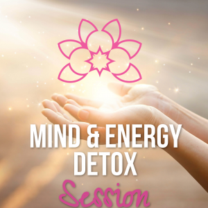 Mind and Energy Detox Session