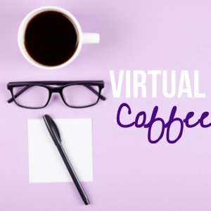 Virtual Coffee with me
